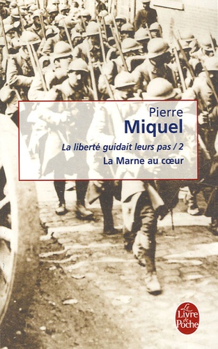 La liberté guidait leurs pas Tome 2