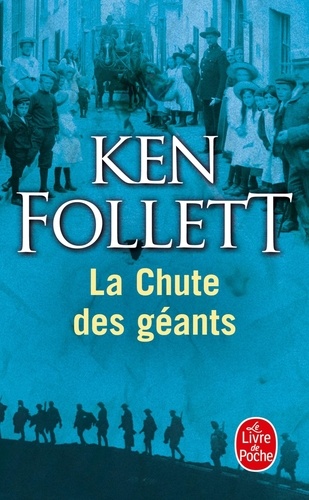Le siècle Tome 1 - La Chute des géants
