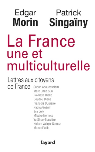 La France une et multiculturelle  - Lettres aux citoyens de France