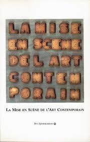 La mise en scène de l'art contemporain -Art et société, 1989
