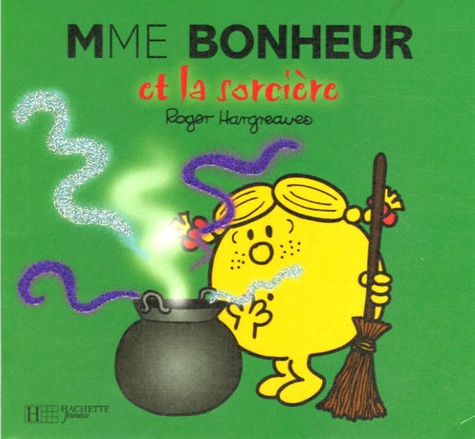 Madame Bonheur et la sorcière