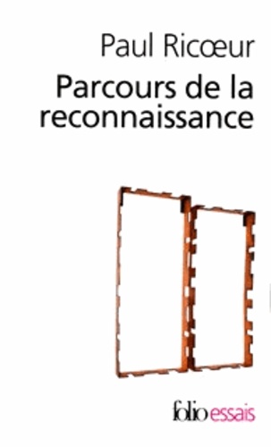 Parcours de la reconnaissance  - Trois études
