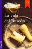 Lecturas Clasicas Graduadas - Level 3: La Vida Del Buscon