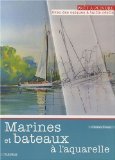 Marines et bateaux à l'aquarelle