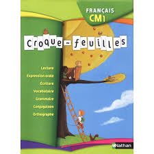 Croque-Feuilles CM1 Livre