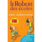 Dictionnaire Le Robert des écoles édition spéciale Maroc