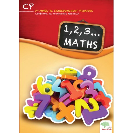 1,2,3... Maths CP Conforme au Prog. Marocain