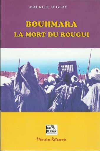 Bouhmara la mort du Rougui