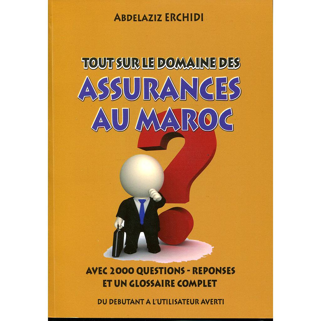 Tout sur le domaine des assurances au Maroc