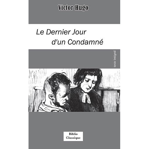 Le dernier Jour d'un Condamné