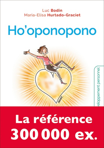 Ho'oponopono  - Le secret des guérisseurs hawaïens