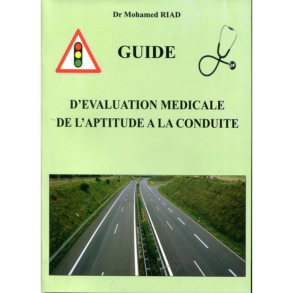 Guide d'évaluation médicale de l'aptitude à la conduite