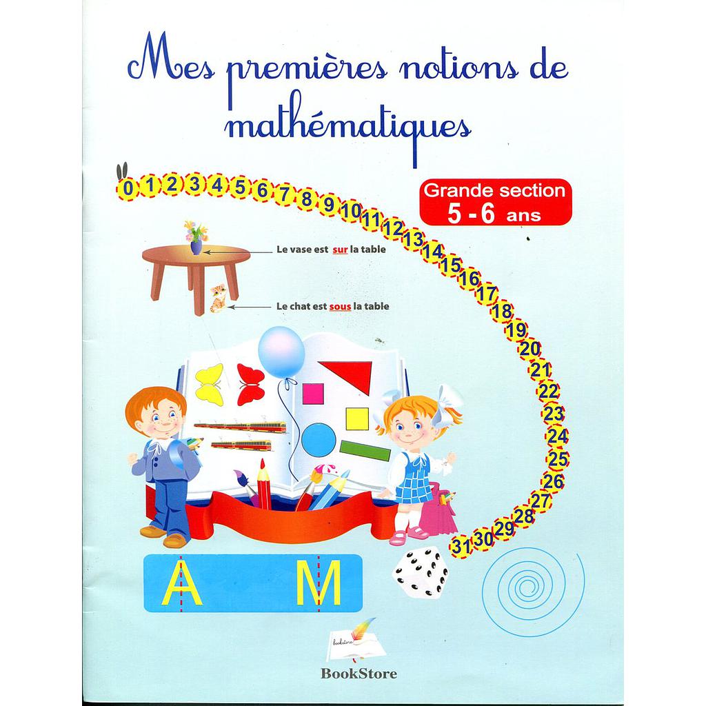 Mes premières notions de Mathématiques GS