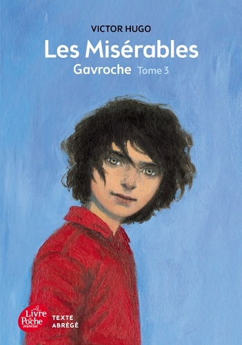 Les Misérables Tome 3 - Gavroche