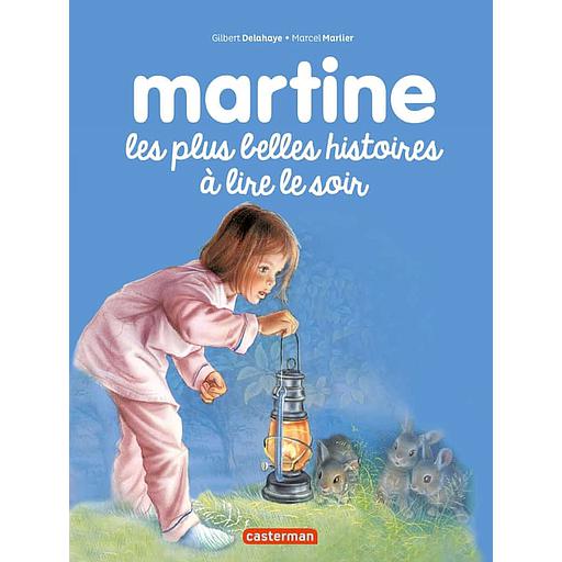 Martine  - Les plus belles histoires à lire le soir