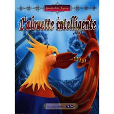 Collection Lumière de la Sagesse : L'alouette intelligente