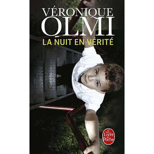 La nuit en vérité