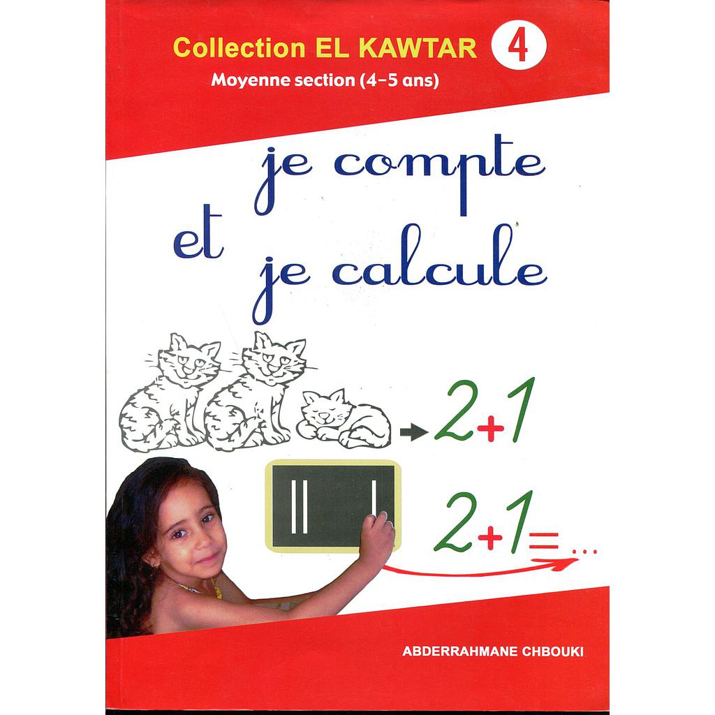 Je compte et je calcule MS 4-5 ans