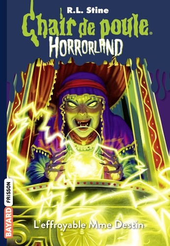 Horrorland, Tome 10: L'effroyable Mme Destin