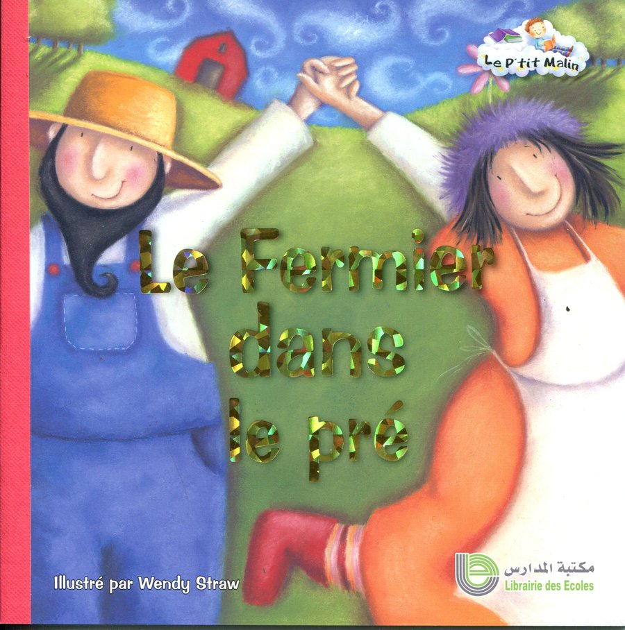Collection le P'tit Malin: Le fermier dans le pré