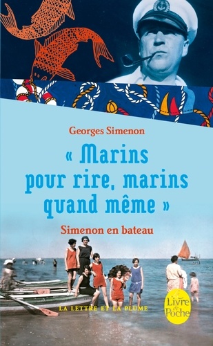Marins pour rire, marins quand même  - Simenon en bateau