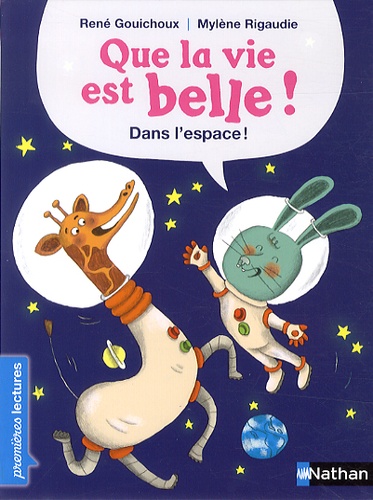 Que la vie est belle ! - Dans l'espace !
