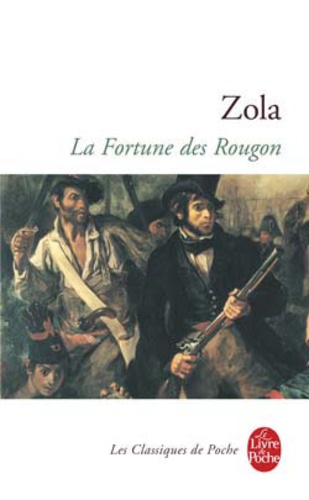 Les Rougon-Macquart - La Fortune des Rougon