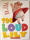 Too Loud Lily