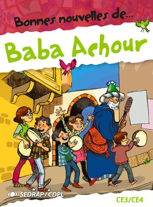 Bonnes Nouvelles de Baba Achour - Manuel+Cahier d'activités
