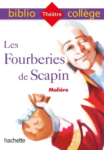 Les Fourberies de Scapin - Bibliocollège
