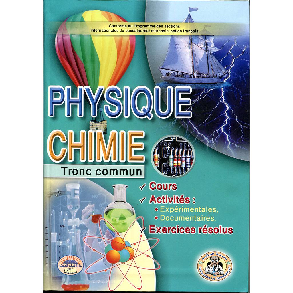 Physique Chimie tronc commun exercices résolus