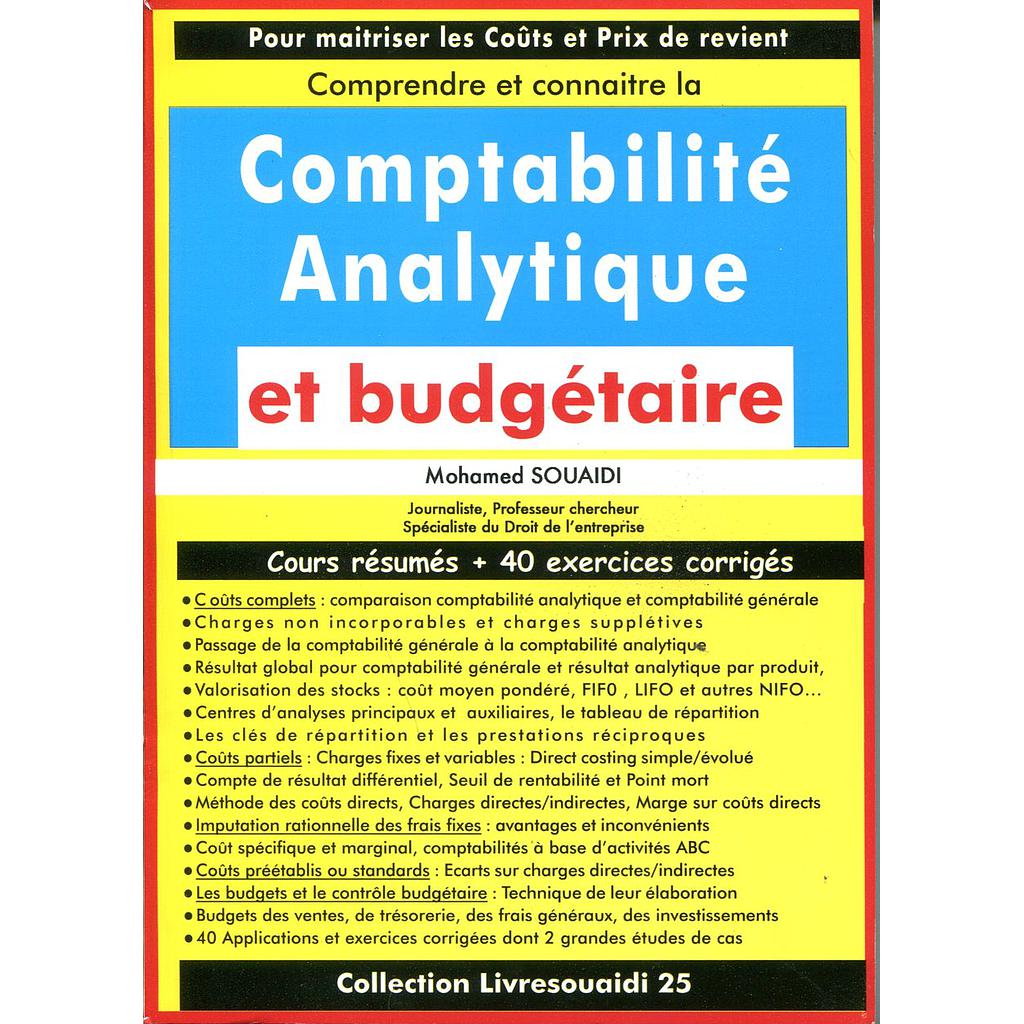 Comprendre et connaître La comptabilité Analytique et budgétaire - 2021
