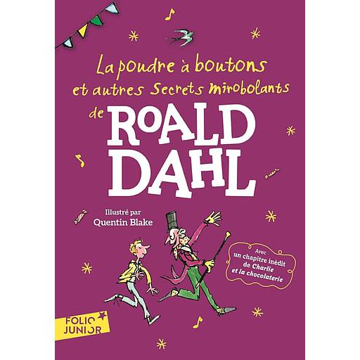 La poudre à boutons et autres secrets mirobolants