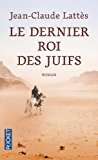 Le Dernier Roi des Juifs