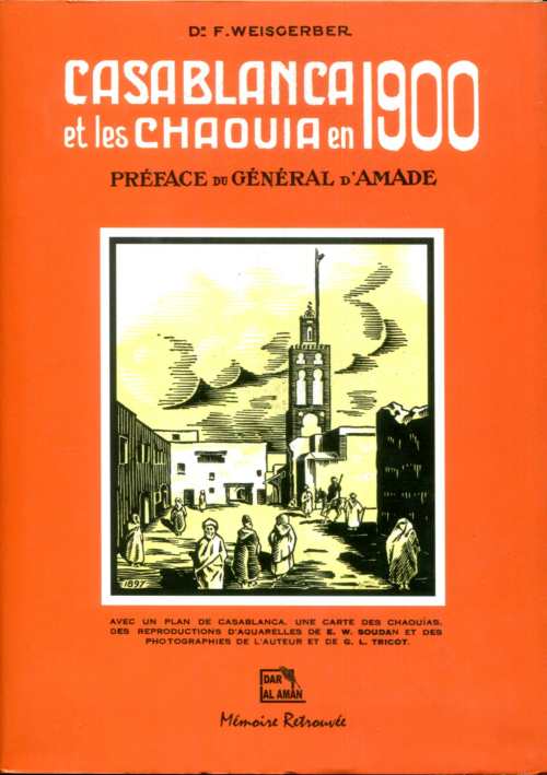 CASABLANCA ET LES CHAOUIA EN 1900