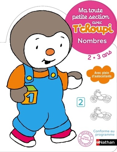 Ma toute petite section avec T'choupi 2-3 ans - Nombres
