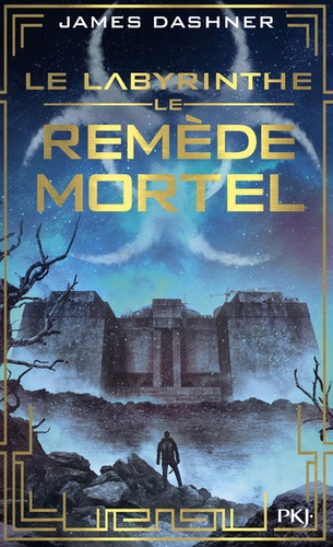 L'épreuve Tome 3 - Le remède mortel