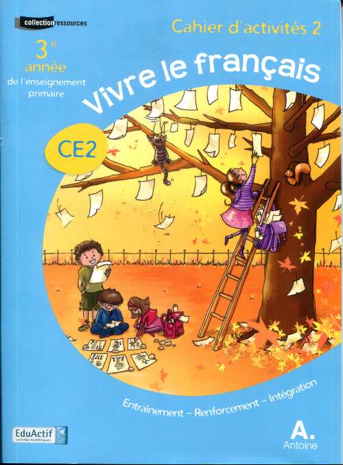 VIVRE LE FRANCAIS CE2 ACTIVITES 2