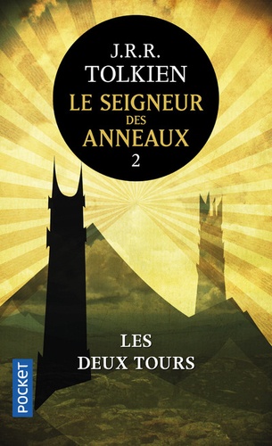 Le Seigneur des Anneaux Tome 2 - Les Deux Tours