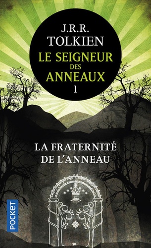 Le Seigneur des Anneaux Tome 1 - La fraternité de l'anneau