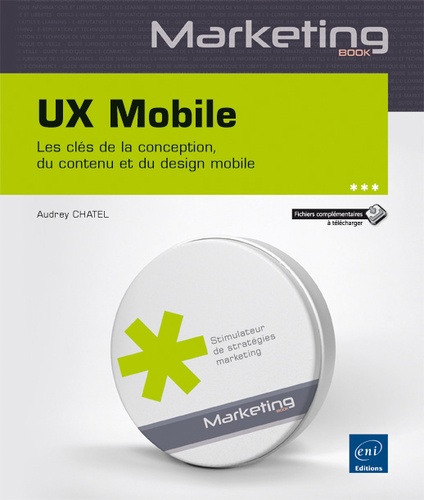 UX Mobile  - Les clés de la conception, du contenu et du design mobile