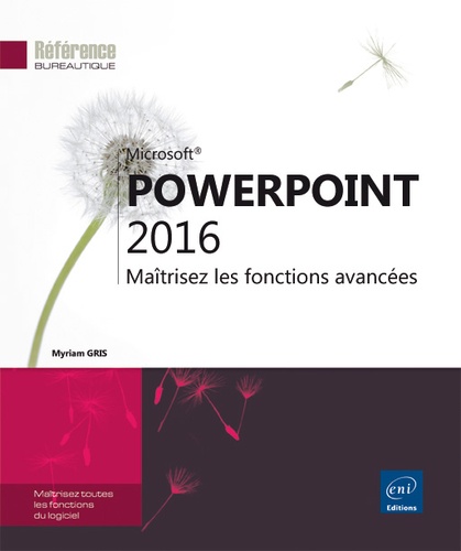 Powerpoint 2016  - Maîtrisez les fonctions avancées