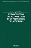 L'Organisation des Nations Unies et la protection des minorités