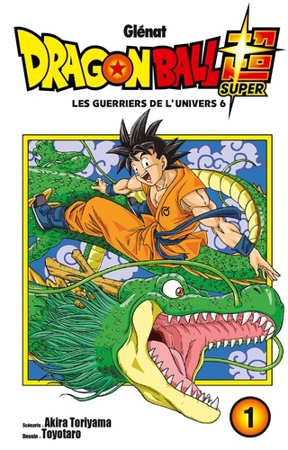 Dragon Ball Super Tome 1 - Les guerriers de l'univers 6