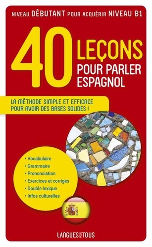 40 Leçons pour parler espagnol