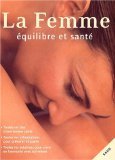 La femme, équilibre et santé