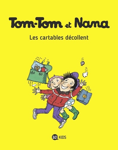 Tom-Tom et Nana Tome 4- Les Cartables décollent