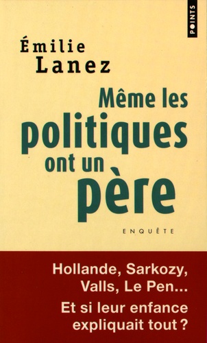 Même les politiques ont un père