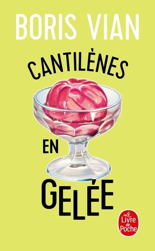 Cantilènes en gelée. Barnum's digest. Vingt poèmes inédits