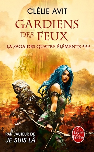 La saga des quatre éléments Tome 3